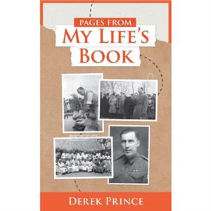 Pages from My Lifes Book by Derek Prince