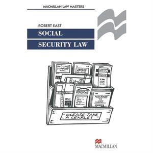 Social Security Law by Robert East