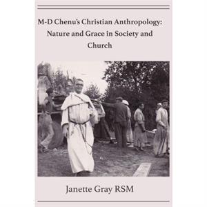 MD Chenus Christian Anthropology by Janette Jan Gray