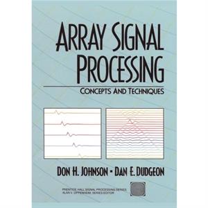 Array Signal Processing by Dan Dugeon