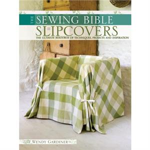 Slip Covers by Wendy Author Gardiner