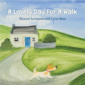 A Lovely Day for a Walk by Eleanor Levenson