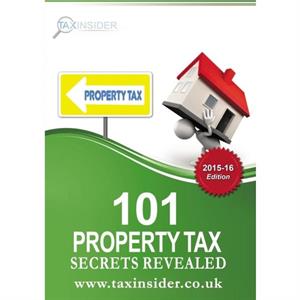 101 Property Tax Secrets Revealed 201516 by Jennifer Adams