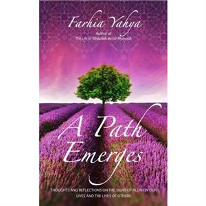 A Path Emerges by Farhia Yahya