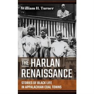 The Harlan Renaissance by William H. Turner