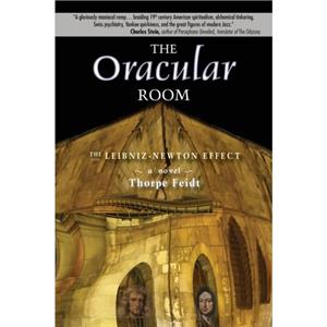 The Oracular Room by Thorpe Feidt