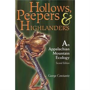 Hollows Peepers and Highlanders by George Constantz