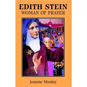 Edith Stein by Joanne Mosley