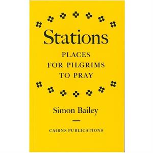 Stations by Simon Bailey