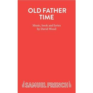 Old Father Time by David Wood