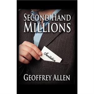 Secondhand Millions by Geoffrey Kobe Steel Ltd Allen