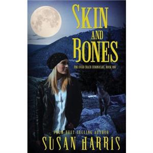 Skin and Bones by Susan Harris