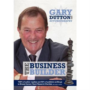 Gary Dutton Autobiography by Gary Dutton