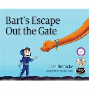 Barts Escape Out the Gate by Lisa Reinicke