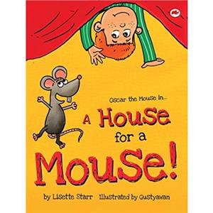 A House for a Mouse by Lisette Starr