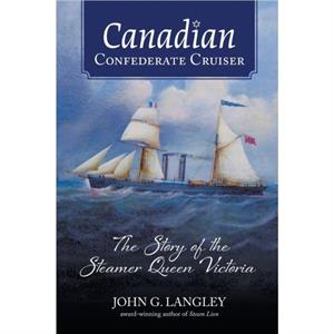 Canadian Confederate Cruiser by Langley John G. Langley