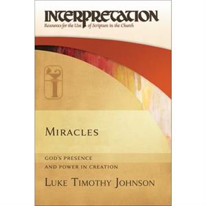 Miracles by Luke Timothy Johnson