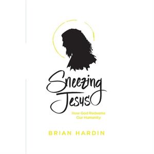 Sneezing Jesus by Brian Hardin