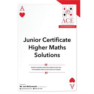 Junior Certificate Higher Maths Solutions 20182019 by Joe McCormack