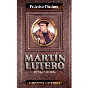 Martin Lutero by Zondervan Publishing