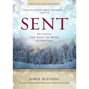 Sent  Devotions for the Season by Jorge Acevedo