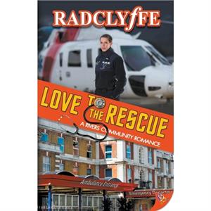 Love to the Rescue by Radclyffe