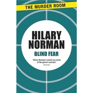 Blind Fear by Hilary Norman