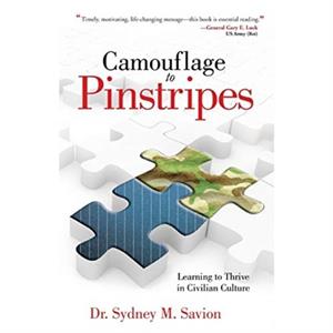 Camouflage to Pinstripes by Sydney M Savion