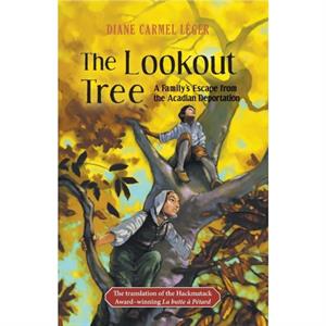 The Lookout Tree by Diane Carmel Leger