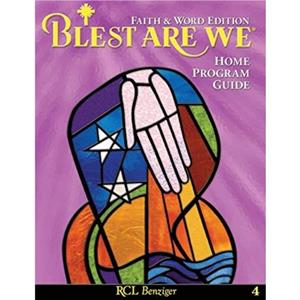 Blest Are We Faith and Word Edition by RCL Benziger