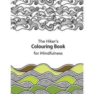 A Hikers Colouring Book for Mindfulness by Matthew Arnold