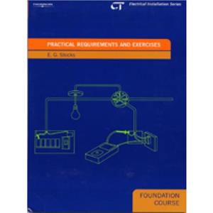 Practical Requirements and Exercises by E. Stocks