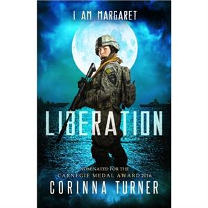 Liberation by Corinna Turner