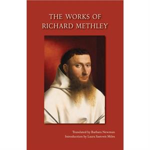 The Works of Richard Methley by Richard Methley