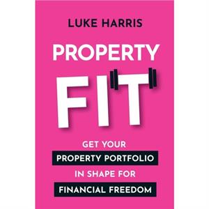 Property Fit by Luke Harris