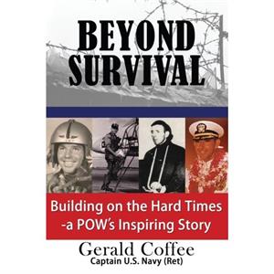 Beyond Survival by Gerald Coffee