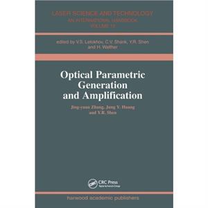 Optical Parametric Generation and Amplification by Y.R. Shen