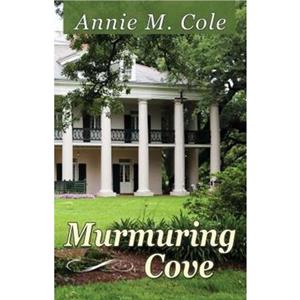 Murmuring Cove by Annie Cole