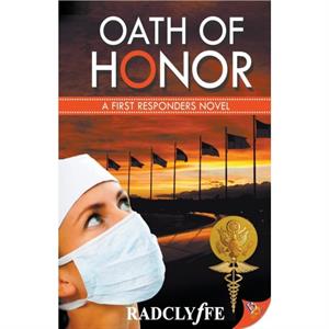 Oath of Honor by Radclyffe