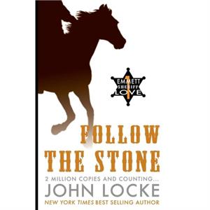 Follow the Stone by John Locke