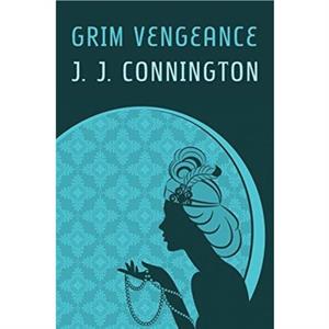 Grim Vengeance Nemesis at Raynham Parva by J J Connington