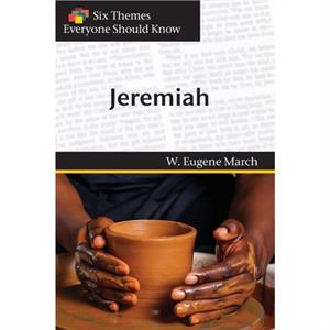 Jeremiah Six Themes Everyone Should Know series by Marsh W. Eugene Marsh