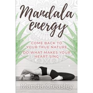 Mandala Energy by Manda Greasley