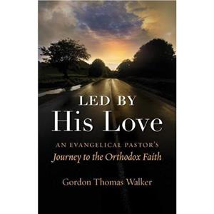 Led by His Love by Walker & Gordon & Thomas