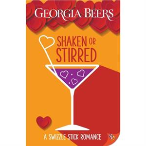 Shaken or Stirred by Georgia Beers