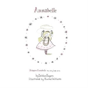 Annabelle by Debbie RogersRachel Williams