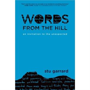 Words from the Hill by Stu Garrard