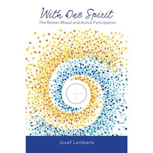 With One Spirit by Dr. Jozef Lamberts