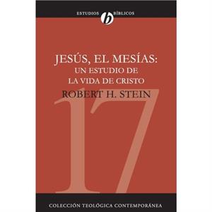 Jesus El Mesias by Robert Stein