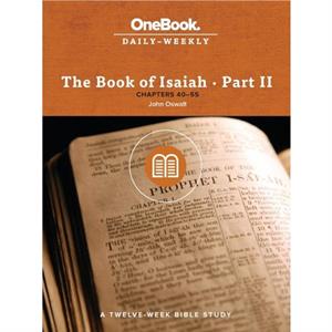 The Book of Isaiah by John Oswalt